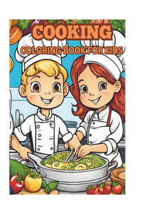 Cooking Coloring Book for Kids