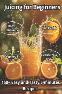Juicing for Beginners