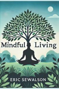 Mindful Living