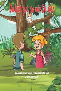 Du bist gut, so wie du bist