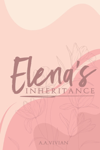 Elena's Inheritance