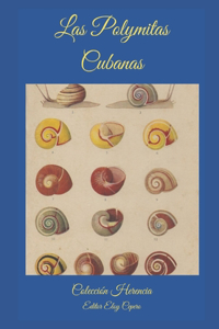 Las Polymitas Cubanas