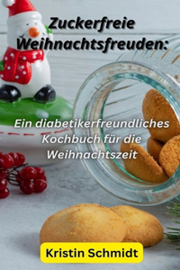Zuckerfreie Weihnachtsfreuden