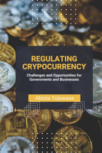 Regulating Cryptocurrency