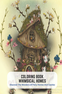 Coloring Book Whimsical Homes