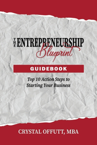 The Entrepreneurship Blueprint Guidebook