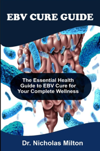 Ebv Cure Guide