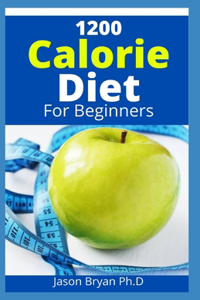 1200 Calorie Diet for Beginners