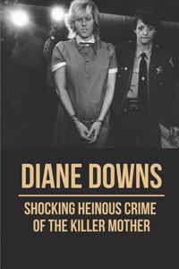 Diane Downs