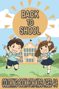 Back to School Coloring Book for Kids Ages 4-8