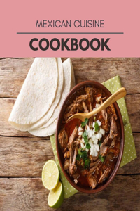 Mexican Cuisine Cookbook