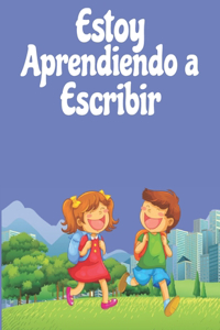 Estoy aprendiendo a escribir