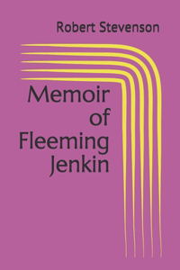 Memoir of Fleeming Jenkin