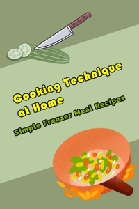 Cooking Technique at Home
