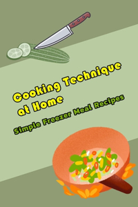 Cooking Technique at Home