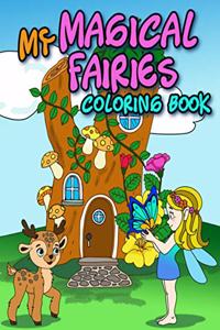My MAGICAL FAIRIES COLORING BOOK
