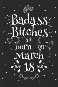 Badass Bitches Are Born On March 18