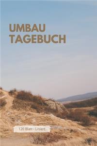 Umbau Tagebuch