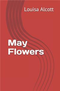 May Flowers