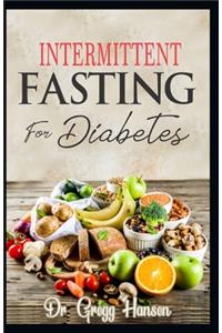 Intermittent Fasting Diabetes
