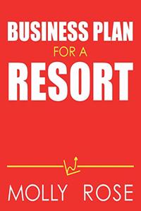 Business Plan For A Resort