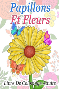 Livre De Coloriage Papillons Et Fleurs