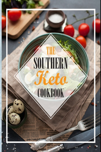 The Southern Keto Cookbook