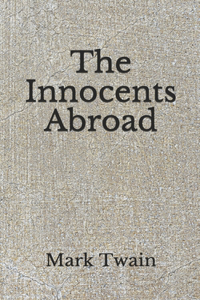 The Innocents Abroad