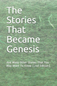 The Stories That Became Genesis