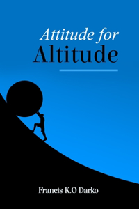 Attitude for Altitude