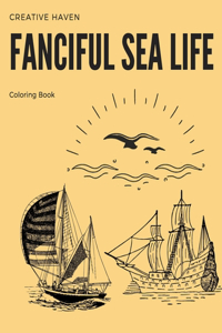 Creative Haven Fanciful Sea Life Coloring Book