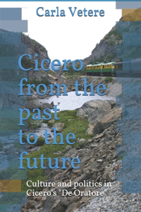 Cicero from the past to the future