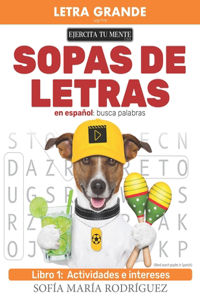 Sopas de Letras en Español - Libro 1