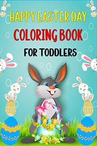 Happy Easter Day Coloring Book for Toddlers