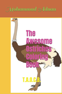 Awesome Ostriches Coloring Book