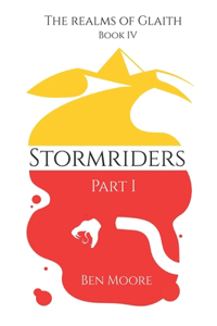 Stormriders Part One