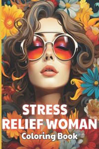 Stress Relief Woman Coloring Book for Adult