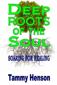 Deep Roots of the Soul