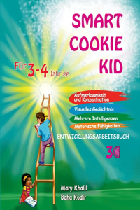 Smart Cookie Kid Für 3-4-Jährige Aufmerksamkeit und Konzentration Visuelles Gedächtnis Mehrere Intelligenzen Motorische Fähigkeiten Entwicklungsarbeitsbuch 3C