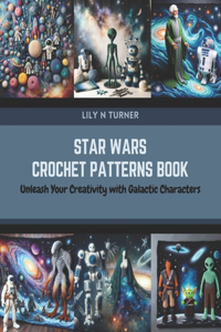 Star Wars Crochet Patterns Book