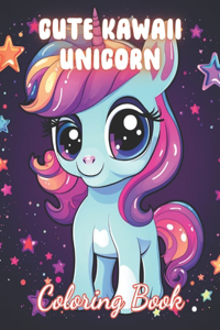 Cute Kawaii Unicorn Coloring Book