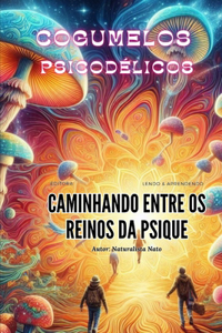 Cogumelos Psicodélicos