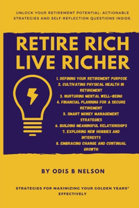 Retire Rich, Live Richer