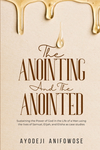 Anointing and the Anointed