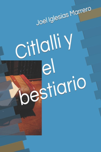 Citlalli y el bestiario