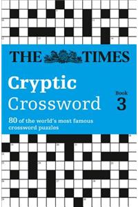 The Times Cryptic Crossword Book 3