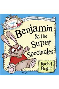 Benjamin and the Super Spectacles (the Wonderful World of Walter and Winnie)