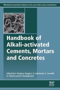 Handbook of Alkali-Activated Cements, Mortars and Concretes