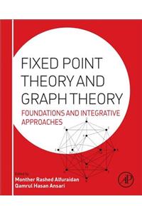 Fixed Point Theory and Graph Theory