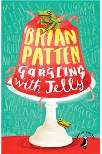 Gargling with Jelly